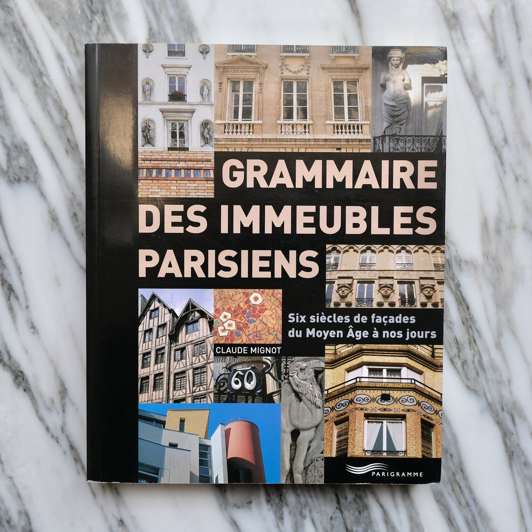 Grammaire des Immeubles Parisiens La Porte Bonheur