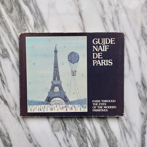 Guide Naïf de Paris - La Porte Bonheur